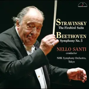 Nello Santi, NHK Symphony Orchestra - Stravinsky: The Firebird Suite (1919 version) & Beethoven: Symphony No.5 (2026) [24/192]