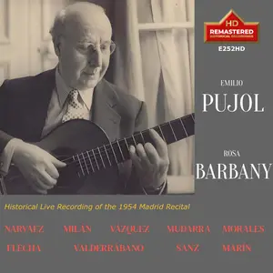 Emilio Pujol - 1954 Madrid Live Recital (Remastered) (2024) [Official Digital Download 24/192]