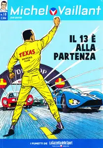 Le Storie Di Michel Vaillant - Volume 18 - Il 13 E' Alla Partenza