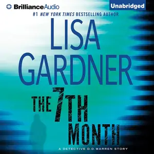 The 7th Month: A Detective D. D. Warren Story