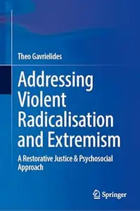 Addressing Violent Radicalisation and Extremism