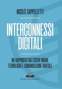 Interconnessi digitali - Nicolò Cappelletti