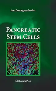 Pancreatic Stem Cells (Stem Cell Biology and Regenerative Medicine)