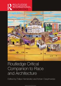Routledge Critical Companion to Race and Architecture