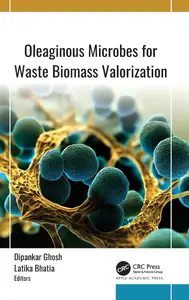 Oleaginous Microbes for Waste Biomass Valorization