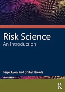 Risk Science: An Introduction (2nd Edition)