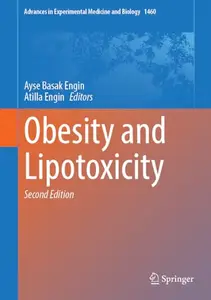 Obesity and Lipotoxicity, Second Edition