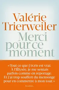 Valérie Trierweiler, "Merci pour ce moment" (repost)