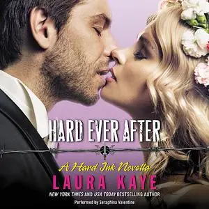 «Hard Ever After» by Laura Kaye