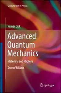 Advanced Quantum Mechanics: Materials and Photons (Repost)