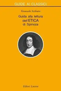 Emanuela Scribano - Guida alla lettura dell’Etica di Spinoza [Repost]