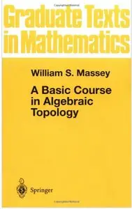 A basic course in algebraic topology