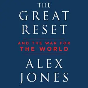 The Great Reset: And the War for the World [Audiobook]