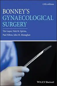 Bonney's Gynaecological Surgery, 12th Edition