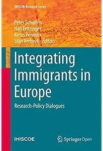 Integrating Immigrants in Europe: Research-Policy Dialogues