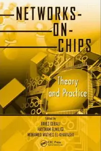 Networks-on-Chips: Theory and Practice