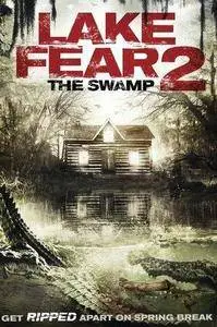 Lake Fear 2: The Swamp (2016)