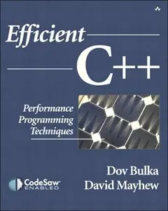 Dov Bulka: Efficient C++: Performance Programming Techniques