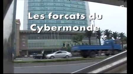 (Fr4) Les forçats du cybermonde (2011)