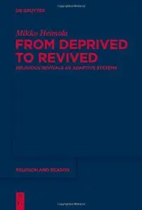 From Deprived to Revived: Religious Revivals as Adaptive Systems