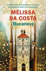 Mélissa Da Costa - Bucaneve