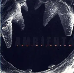 VA - Ambient 4: Isolationism (1994) 2CDs