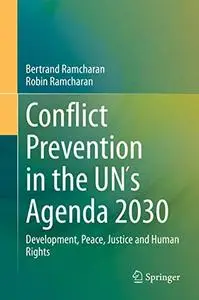 Conflict Prevention in the UN´s Agenda 2030: Development, Peace, Justice and Human Rights (Repost)