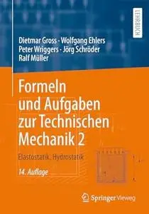Formeln und Aufgaben zur Technischen Mechanik 2, 14. Auflage