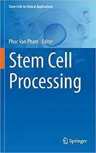 Stem Cell Processing