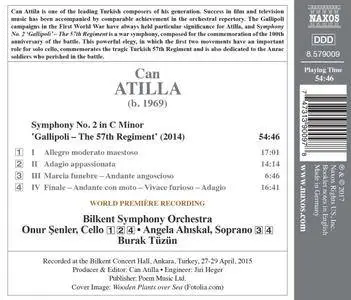 Angela Ahıskal, Onur Şenler - Can Atilla: Symphony No. 2 in C Minor "Gallipoli" (2017)