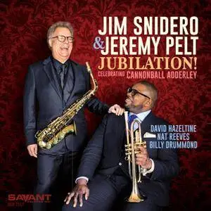 Jim Snidero & Jeremy Pelt - Jubilation! Celebrating Cannonball Adderley (2018)