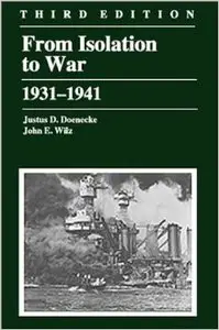 From Isolation to War 1931-1941, 3rd Edition