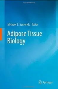 Adipose Tissue Biology (repost)