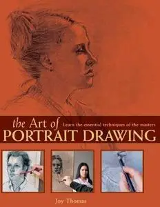 The Art of Portrait Drawing: Learn the Essential Techniques of the Masters (Repost)