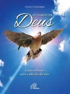 «O tempo de Deus» by Aldo Colombo