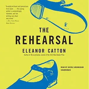 The Rehearsal [Audiobook]