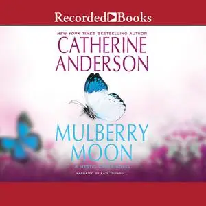 «Mulberry Moon» by Catherine Anderson