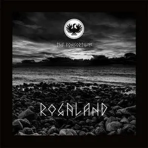 The Konsortium - Rogaland (2018) {Agonia}