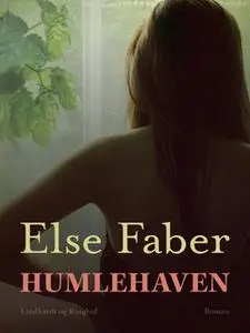 «Humlehaven» by Else Faber