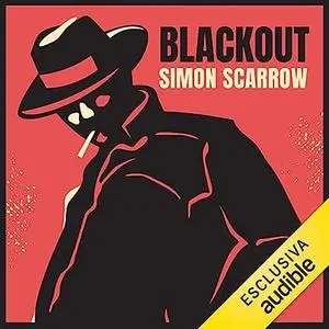 «Blackout» by Simon Scarrow