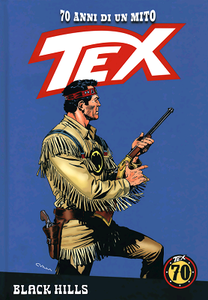 TEX - 70 Anni di un Mito N.41 - Black Hills (Ottobre 2018)