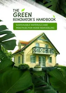 The Green Renovator's Handbook