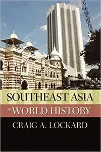 Southeast Asia in World History