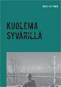 Kuolema Syvärillä (Finnish Edition) [Repost]