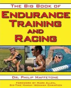 The Big Book of Endurance Training and Racing [Repost]