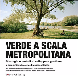 Verde a scala metropolitana - Francesco Borella Carlo Masera