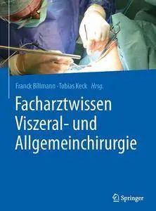 Facharztwissen Viszeral- und Allgemeinchirurgie (Repost)