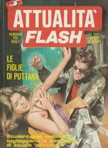 Attualitá Flash Anno I #6 Le Figlie Di Puttana