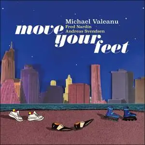 Michael Valeanu - Move Your Feet (2023) [Official Digital Download]