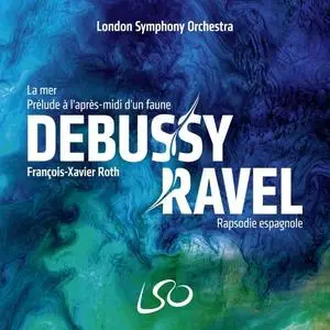 Debussy La mer, Prélude à l'après-midi d'un faune – Ravel Rapsodie espagnole (2020) [Official Digital Download 24/96]